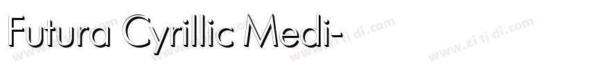 Futura Cyrillic Medi字体转换